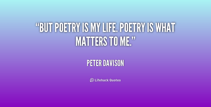 quote-peter-davison-but-poetry-is-my-life-poetry-is-154583